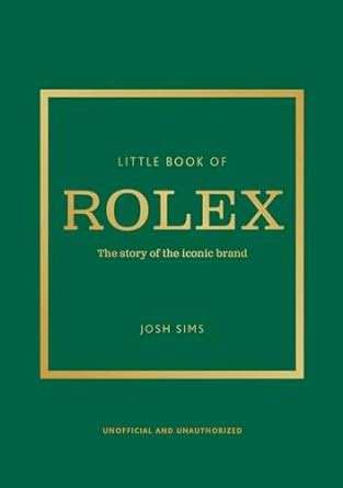 Little Book of Rolex: The story behind the iconic brand